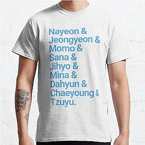 List of Twice Members Classic T-Shirt RB0809