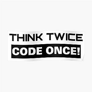 Programmer Think Twice Code Once Poster RB0809