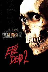 Rewatching Evil Dead II What Makes it a Perfect Sequel?