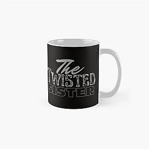 The Twisted Sister Classic Mug