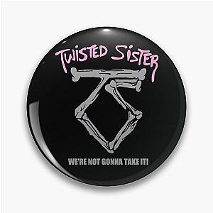 Twisted Sister  Pin