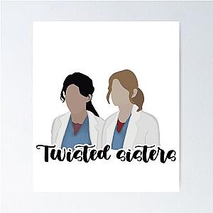 Meredith and Cristina Twisted Sisters Poster