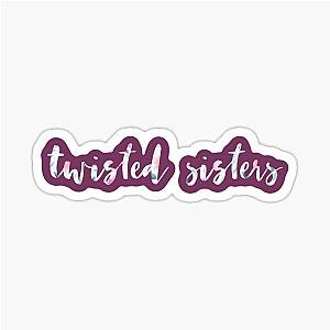 Greys twisted sisters sticker
