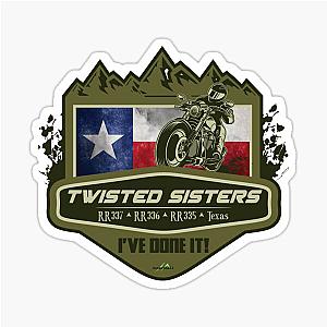 Three Sisters Texas Motorcycle Ive Done It! Sticker T-shirt