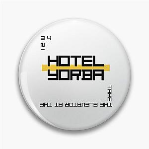 Hotel Yorba- TWS Pin