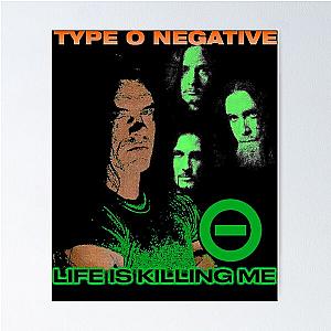 Type O Negative Life Is Killing Me Poster