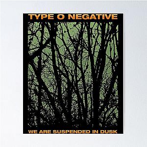 Type O Negative Suspended In Dusk  Poster