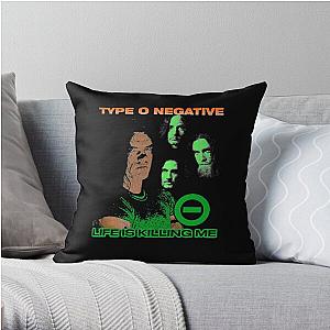 Type O Negative Life Is Killing Me Throw Pillow