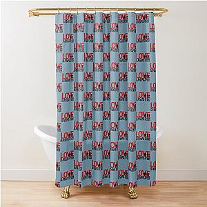 U2 Love Is Bigger Than Anything Way Shower Curtain