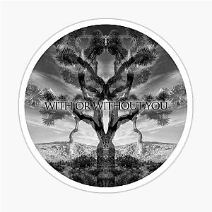 With or Without You 90's Vintage Rock Grunge Electro Classic Retro Sticker