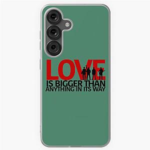 U2 Love Is Bigger Than Anything In Its Way Samsung Galaxy Case