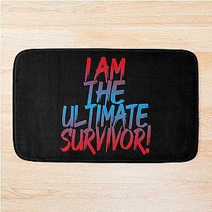 I Am the Ultimate Survivor Bath Mat