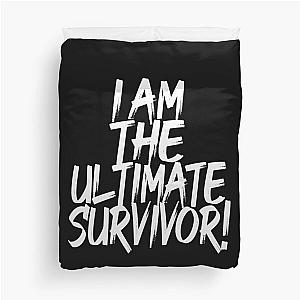 I Am The Ultimate Survivor (Motivational Quote) Duvet Cover