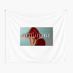 She Told You – Unbelievable Unbelievable Tapestries