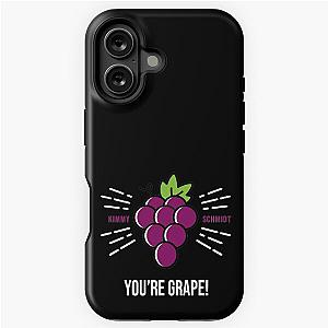 Unbreakable Kimmy Schmidt You're Grape white iPhone Tough Case