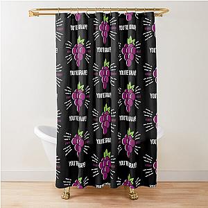 Unbreakable Kimmy Schmidt You're Grape Shower Curtain