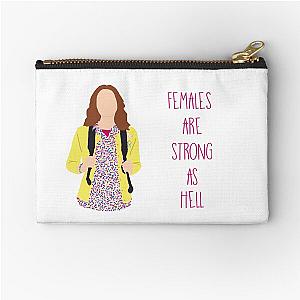 Kimmy Schmidt - Females are strong as hell Zipper Pouch