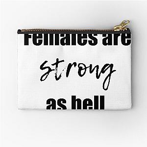 Females Are Strong As Hell (2)  Kimmy Schmidt Zipper Pouch