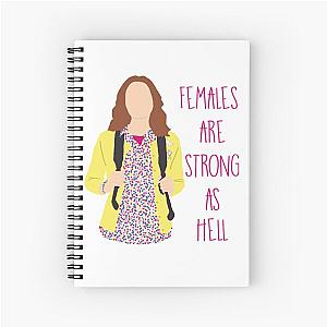 Kimmy Schmidt - Females are strong as hell Spiral Notebook