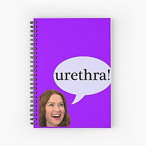 Unbreakable Kimmy Schmidt: urethra  Spiral Notebook