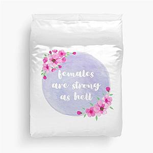 Females are strong as hell - Unbreakable Kimmy Schmidt Duvet Cover