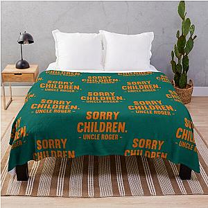 Sorry Children Uncle Roger   Throw Blanket