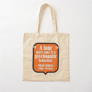 Uncle Roger - A Four Layer Cake is a Psychopathic Behaviour Cotton Tote Bag