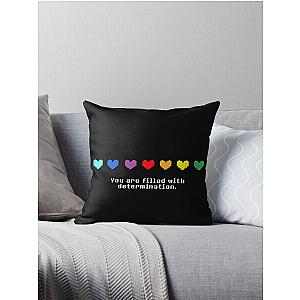 Undertale - You are Filled with Determination. Throw Pillow