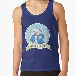 Undertale - Sans "I'm Dead Inside" Tank Top