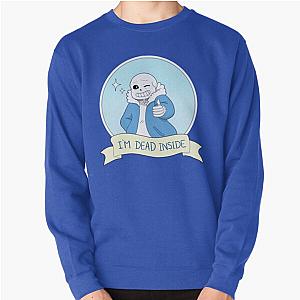 Undertale - Sans "I'm Dead Inside" Pullover Sweatshirt