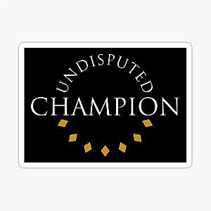 Undisputed Champion Sticker
