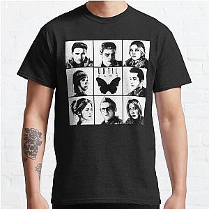 Until dawn - main characters   Classic T-Shirt