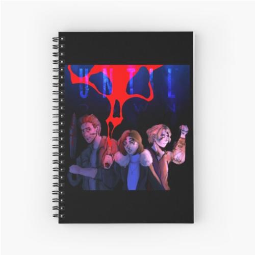 until dawn Spiral Notebook