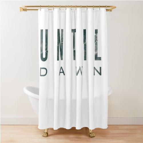 Until Dawn Shower Curtain