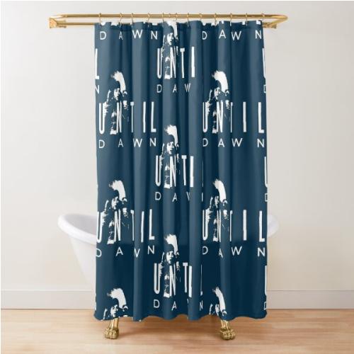 Until Dawn Advertising Shower Curtain