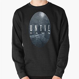 Until Dawn Pullover Sweatshirt