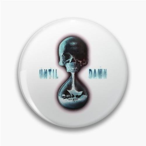 Until Dawn  Pin