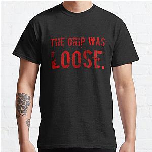 Unus Annus T-Shirts - The Grip Was Loose Halloween Classic T-Shirt RB0906