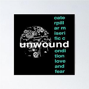 Unwound Caterpillar Miserific Condition Love And Fear Poster