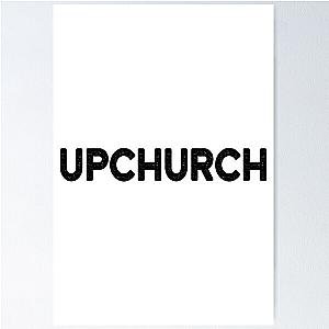 Upchurch Merch Upchurch Logo Poster