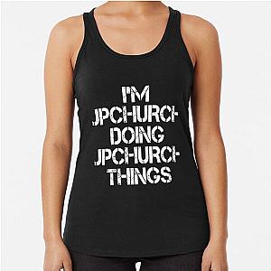 Upchurch Name T Shirt - I'm Upchurch Doing Upchurch Things Name Gift Item Tee   Racerback Tank Top