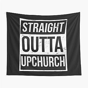 STRAIGHT OUTTA BLACK UPCHURCH Tapestry