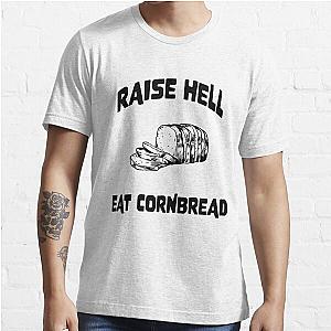 Upchurch Merch Raise Hell And Eat Cornbread Essential T-Shirt