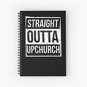 STRAIGHT OUTTA BLACK UPCHURCH Spiral Notebook