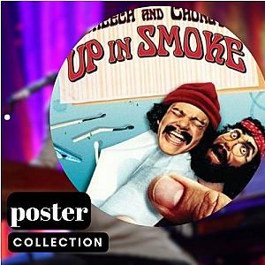 Up in Smoke Posters