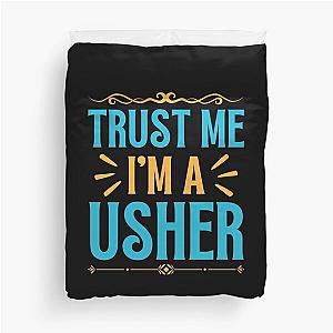 Trust Me Usher Duvet Cover