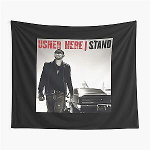 Usher Here Stand Tapestry