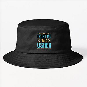 Trust Me I Am Usher Bucket Hat