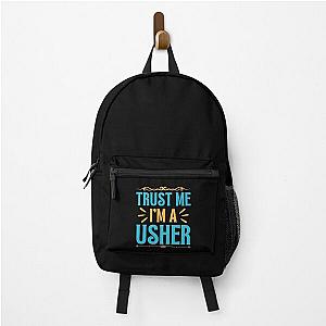 Trust me I am Usher Backpack