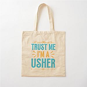 Trust me I am Usher Cotton Tote Bag
